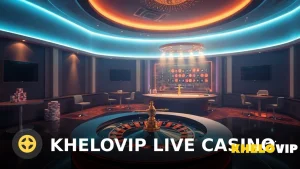KHELOVIP Live Casino: The Complete Informational Guide